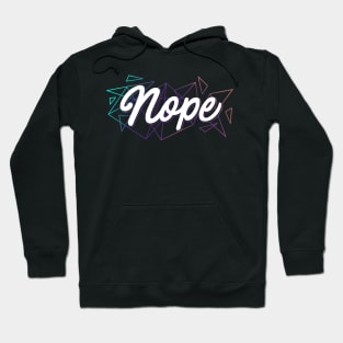 Nope Hoodie